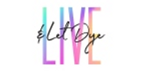 Live & Let Dye coupons